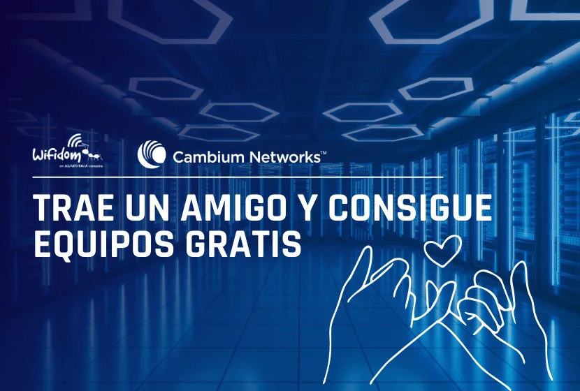 Trae a un Amigo – WISP Referral Program de Cambium Networks