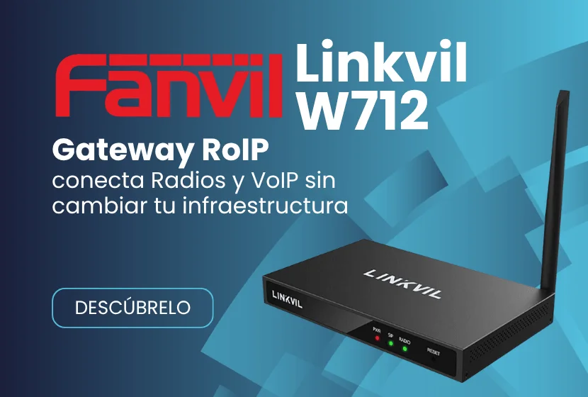 Nuevo Fanvil Linkvil W712: gateway RoIP que conecta radios y VoIP sin cambiar tu infraestructura