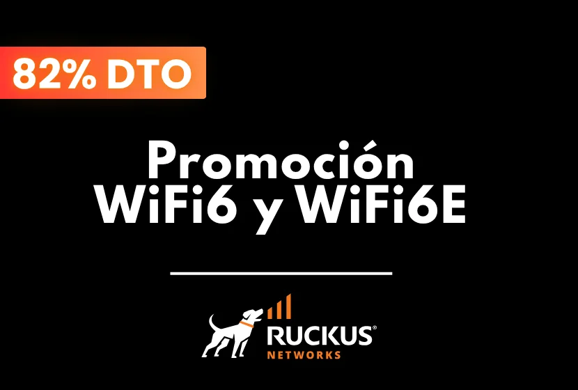 Promoción Ruckus WiFi 6 y WiFi 6E: hasta el 82% de descuento para integradores