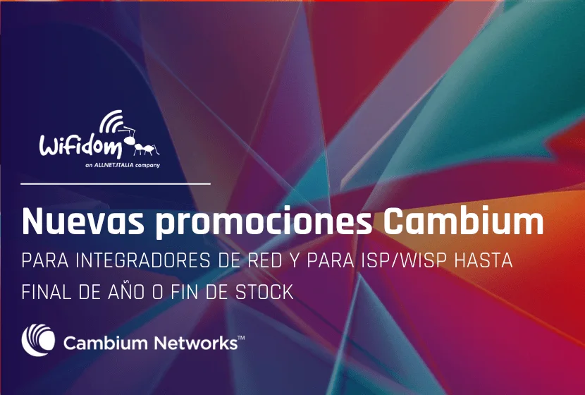 Aprovecha las Promociones de Cambium Networks y lleva tu red al siguiente nivel