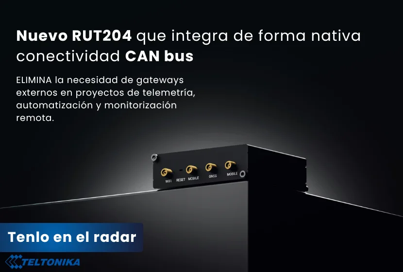 Teltonika RUT204: el router industrial 4G con CAN bus que está generando mucho interés